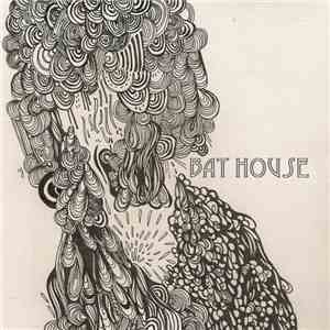 Bat House - Ghosts
