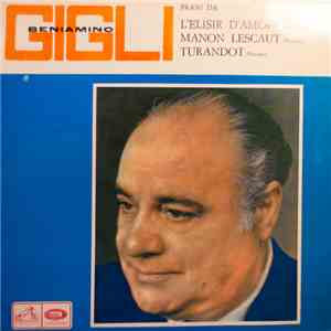 Beniamino Gigli - Brani Da L'Elisir D'Amore, Manon Lescaut, Turandot