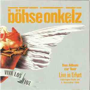 Böhse Onkelz - Viva Los Tioz Tour - Live in Erfurt