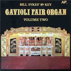Bill Sykes' 89 Key Gavioli Fair Organ - Gavioli Fair Organ Volume Two