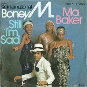 Boney M. - Ma Baker / Still I'm Sad