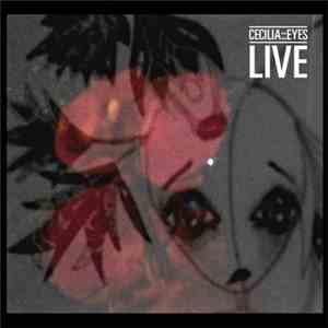 Cecilia::Eyes - Live