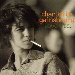 Charlotte Gainsbourg - Love Etc.