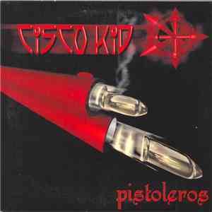 Cisco Kid - Pistoleros