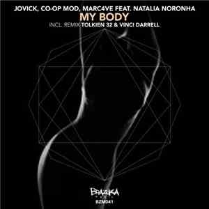 Co-op Mode, Jovick, Marc4ve Featuring Natália Noronha - My Body