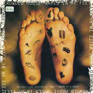 Crowded House - Nails In My Feet