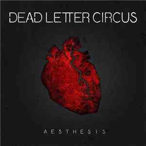 Dead Letter Circus - Aesthesis