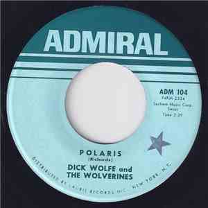Dick Wolfe And The Wolverines - Polaris