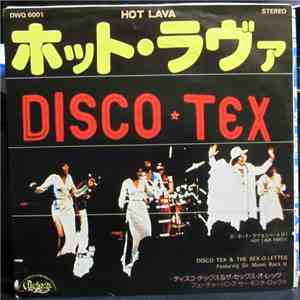 Disco Tex & The Sex-O-Lettes Featuring Sir Monti Rock III - Hot Lava