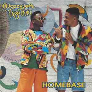 DJ Jazzy Jeff & The Fresh Prince - Homebase