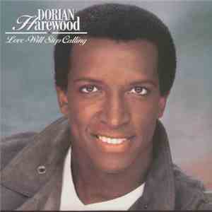 Dorian Harewood - Love Will Stop Calling