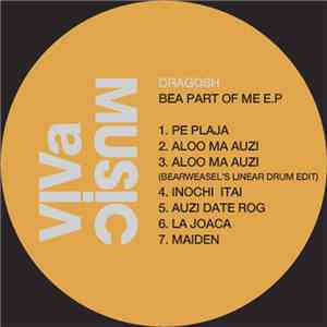 Dragosh - Bea Part Of Me EP