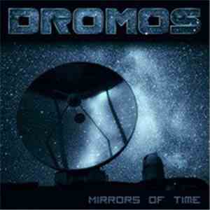 Dromos - Mirrors Of Time