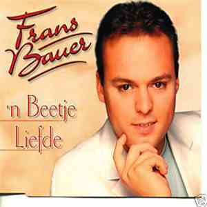 Frans Bauer - 'n Beetje Liefde