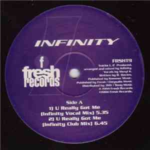 Infinity  - U Really Got Me