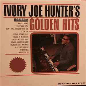 Ivory Joe Hunter - Ivory Joe Hunter's Golden Hits