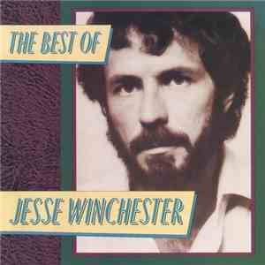 Jesse Winchester - The Best Of