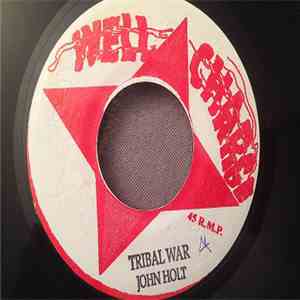 John Holt - Tribal War