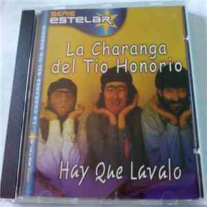 La Charanga Del Tio Honorio - Hay Que Lavalo