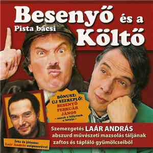Laár András - Besenyő Pista Bácsi És A Költő