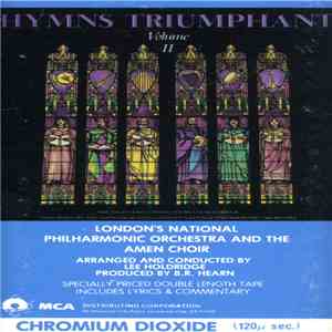 London's National Philharmonic Orchestra And The Amen Choir - Hymns Triumphant Vol. II