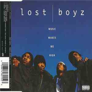 Lost Boyz - Music Makes Me High