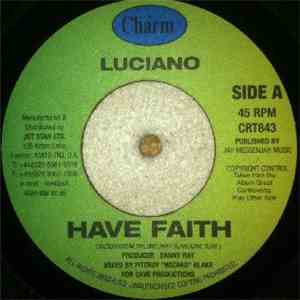 Luciano  - Bandits / Have Faith