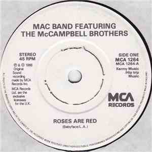 Mac Band Featuring The McCampbell Brothers - Roses Are Red