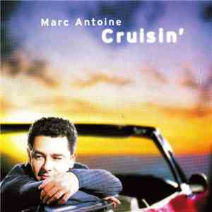 Marc Antoine - Cruisin'