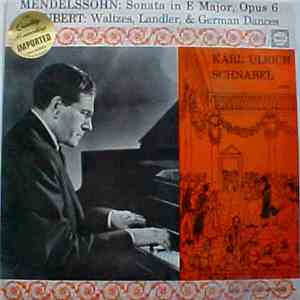 Mendelssohn, Schubert, Karl Ulrich Schnabel - Piano Sonata In E Major, Opus 6 / Twenty Dances