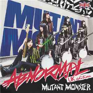 Mutant Monster - Abnormal (UK Edition)