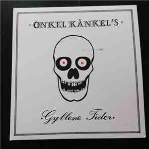 Onkel Kånkel - Onkel Kånkel's Gyllene Tider