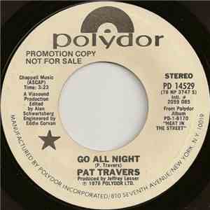 Pat Travers - Go All Night / Hammerhead