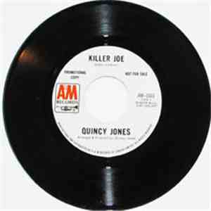 Quincy Jones - Killer Joe / Maybe Tomorrow