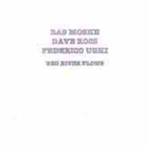 Ras Moshe, Dave Ross , Federico Ughi - Red River Flows