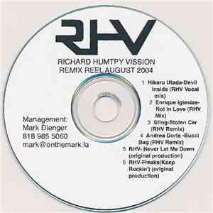 Richard Humpty Vission - Remix Reel August 2004