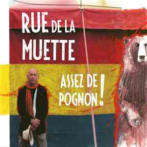 Rue De La Muette - Assez De Pognon!