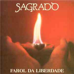 Sagrado - Farol Da Liberdade