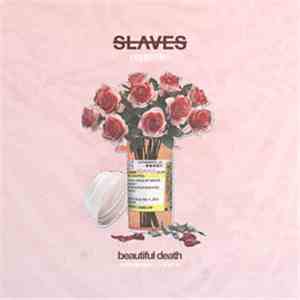 Slaves  - Beautiful Death