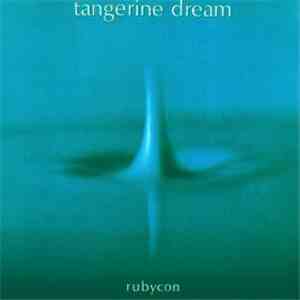 Tangerine Dream - Rubycon