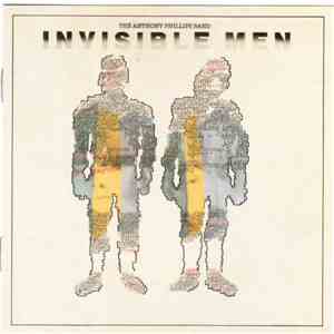 The Anthony Phillips Band - Invisible Men