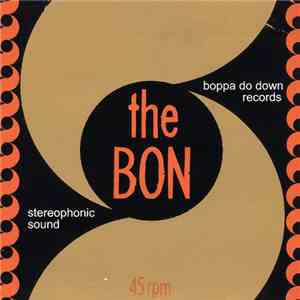 The Bon - Stupid Question / Ancient Times