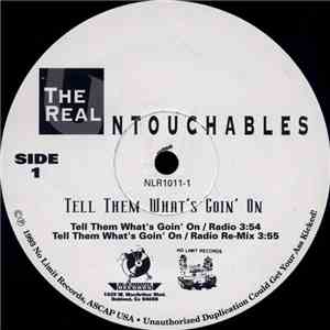 The Real Untouchables - Tell Them What's Goin' On / Ghetto Is A Trap