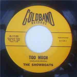 The Showboats - Too Much / Sidewinder