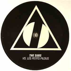 The Subs Vs. Les Petits Pilous - My Body / Rototom