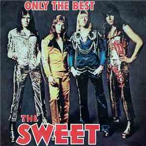 The Sweet - Only The Best