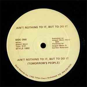 Tomorrow's People  - Aint Nothing To It, But To Do It / Grand Daddys Expositions