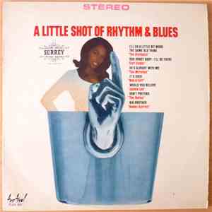 Various - A Little Shot Of Rhythm & Blues