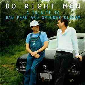 Various - Do Right Men - A Tribute To Dan Penn And Spooner Oldham