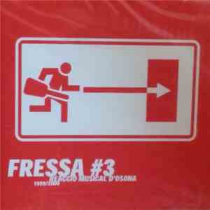 Various - Fressa #3 – Reacció Musical D'Osona – 1999/2000
